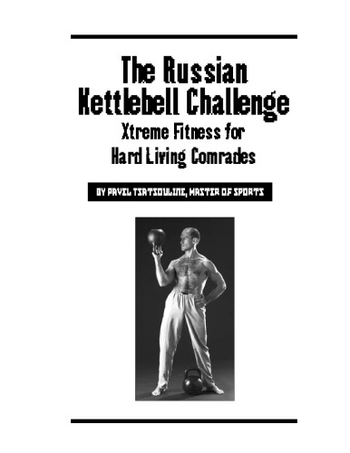 The Russian Kettlebell Challenge