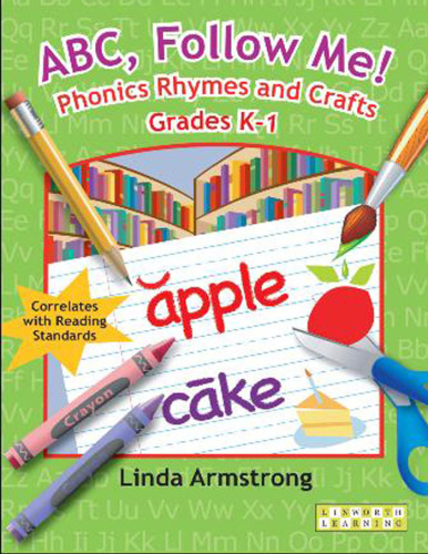 ABC, Follow Me! Phonics Rhymes and Crafts Grades K-1