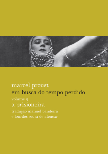 Em Busca do Tempo Perdido vol. 5 - A prisioneira