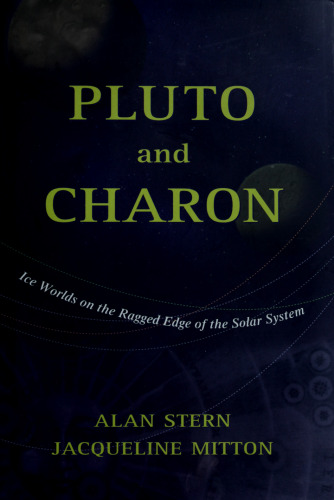 Pluto and Charon - Ice Worlds on the Ragged Edge of the Solar System