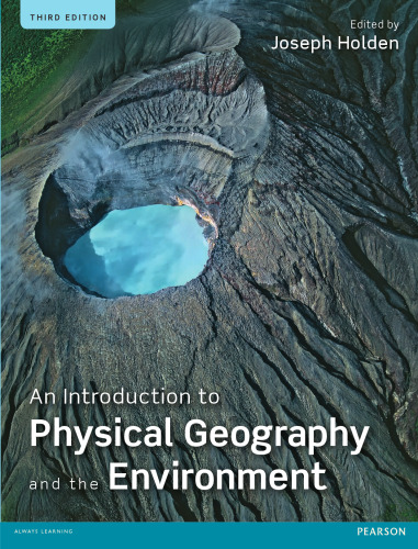 An Introduction to Physical Geography and the Environment