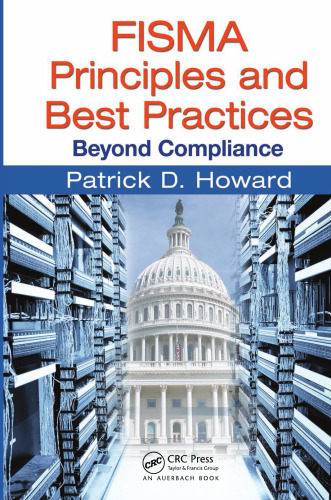 FISMA Principles and Best Practices: Beyond Compliance