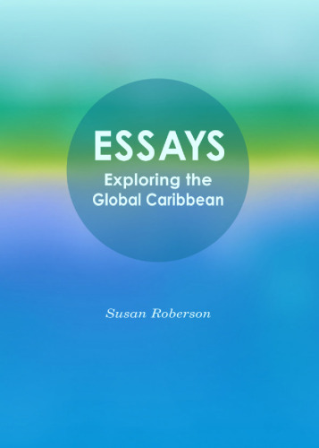 Essays: Exploring the Global Caribbean