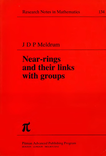 Near Rings and Their Links with Groups