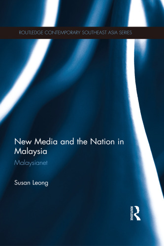 New Media and the Nation in Malaysia: Malaysianet