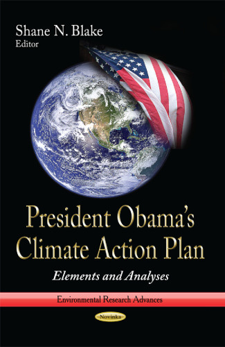President Obama’s Climate Action Plan: Elements and Analyses