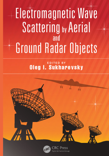 Electromagnetic Wave Scattering by Aerial and Ground Radar Objects