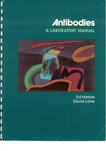 Antibodies - A LABORATORY MANUAL