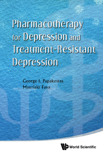 Pharmacotherapy for Depression and Treatment-resistant Depression