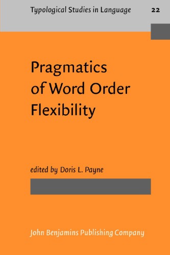 Pragmatics of Word Order Flexibility