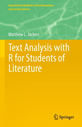 Text Analysis with R for Students of Literature