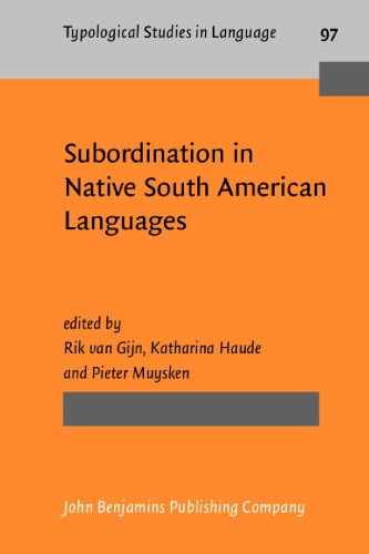 Subordination in Native South American Languages