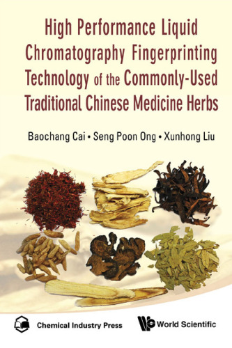 High Performance Liquid Chromatography Fingerprinting Technology of the Commonly-Used Traditional Chinese Medicine Herbs