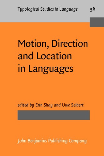 Motion, Direction and Location in Languages: In Honor of Zygmunt Frajzyngier