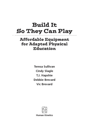 Build it so they can play : affordable equipment for adapted physical education