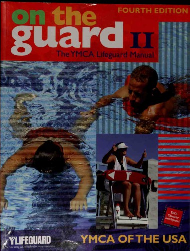 On the guard II : the YMCA lifeguard manual