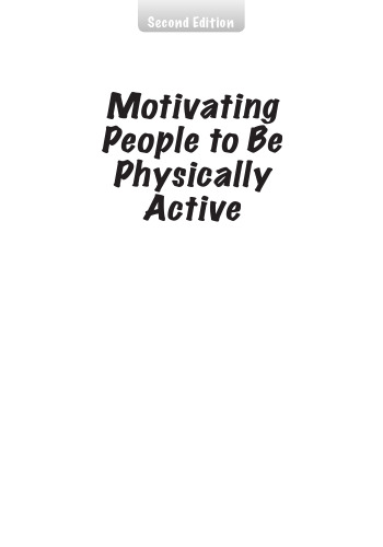 Motivating people to be physically active