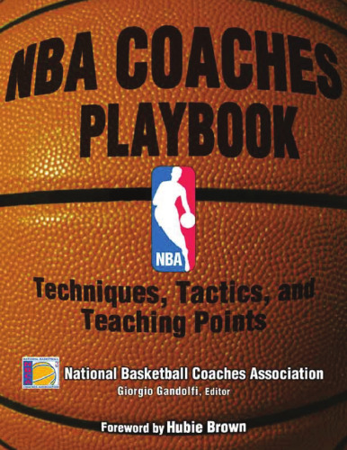 NBA coaches playbook : techniques, tactics, and teaching points