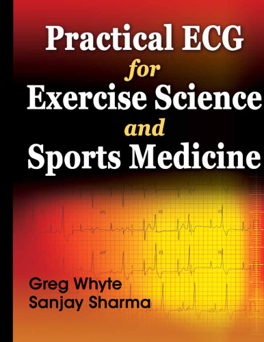 Practical ECG for exercise science and sports medicine