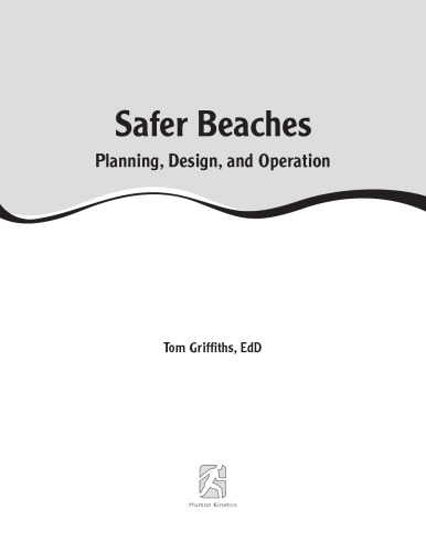 Safer beaches : planning, design, and operation