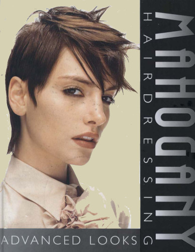 Mahogany Hairdressing: Advanced Looks