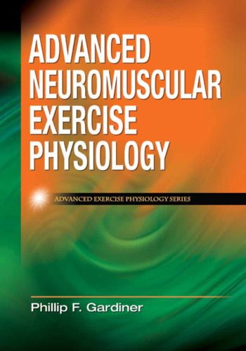 Advanced Neuromuscular Exercise Physiology