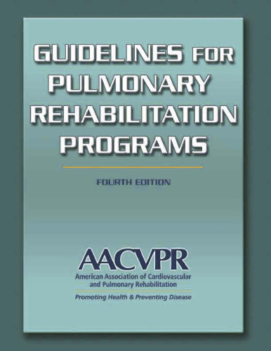 Guidelines for Pulmonary Rehabilitation Programs-4th Edition