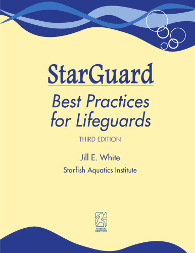 Starguard: Best Practices for Lifeguards - 3rd Edition