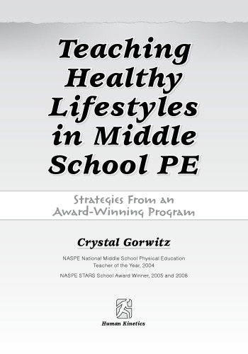 Teaching Healthy Lifestyles in Middle School PE: Strategies From an Award-Winning Program