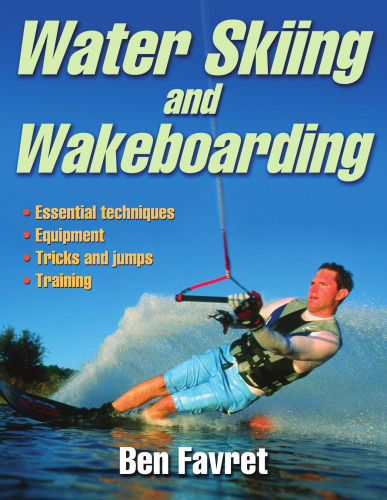 Water Skiing and Wakeboarding