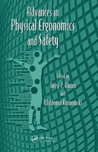 Advances in Physical Ergonomics and Safety