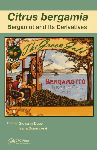 Citrus bergamia: Bergamot and its Derivatives