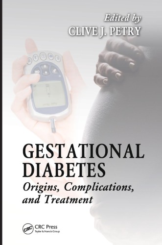 Gestational Diabetes: Origins, Complications, and Treatment