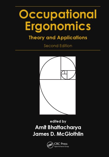 Occupational Ergonomics: Theory and Applications, Second Edition