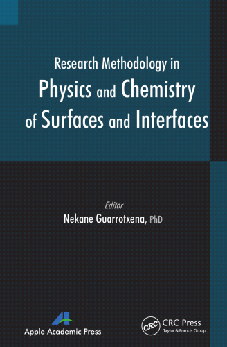 Research methodology in physics and chemistry of surfaces and interfaces