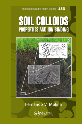 Soil Colloids: Properties and Ion Binding