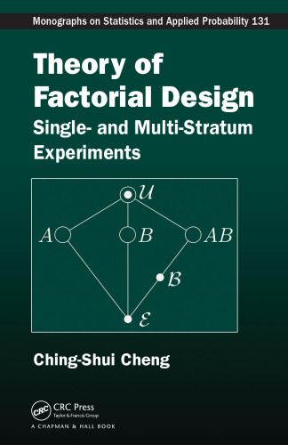 Theory of Factorial Design: Single- and Multi-Stratum Experiments