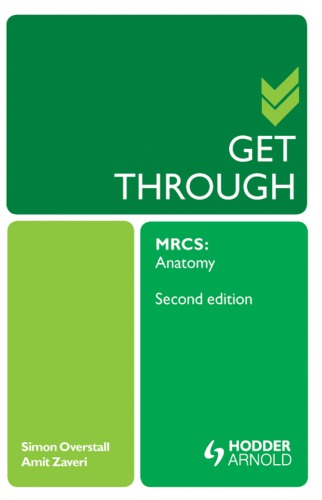 Get Through MRCS: Anatomy 2E