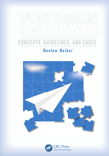 Work Domain Analysis: Concepts, Guidelines, and Cases