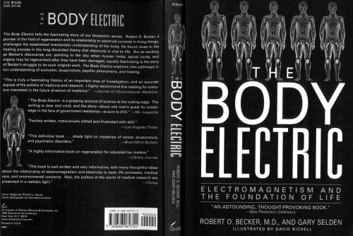 The Body Electric. Electromagnetism and the Foundation of Life