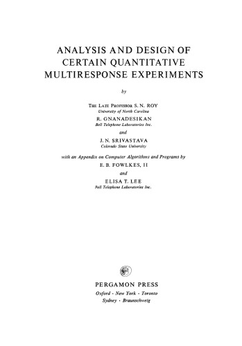 Analysis and Design of Certain Quantitative Multiresponse Experiments