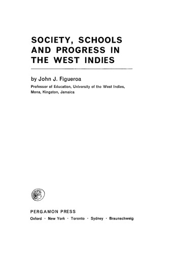 Society, Schools and Progress in the West Indies. Education and Educational Research