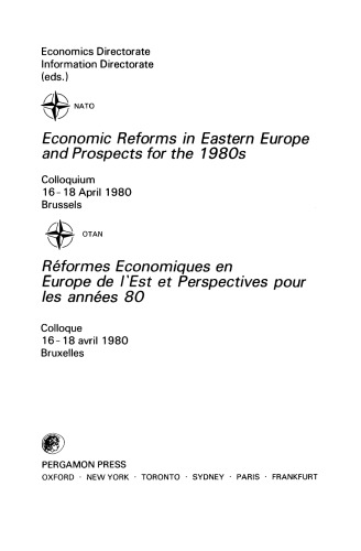 Economic Reforms in Eastern Europe and Prospects for the 1980s. Colloquium, 16–18 April 1980