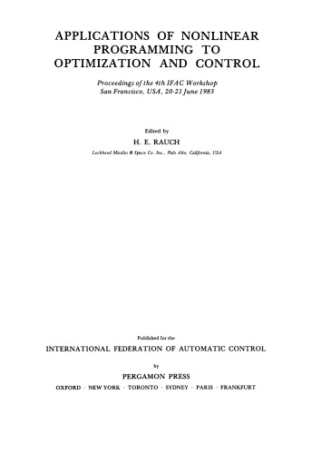 Applications of Nonlinear Programming to Optimization and Control. Proceedings of the 4th IFAC Workshop, San Francisco, USA, 20–21 June 1983