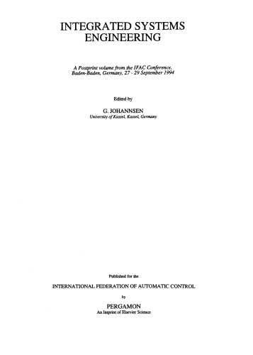 Integrated Systems Engineering. A Postprint Volume from the IFAC Conference, Baden-Baden, Germany, 27–29 September 1994