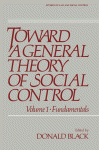 Toward a General Theory of Social Control. Fundamentals