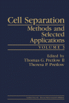 Cell Separation. Methods and Selected Applications, Volume 3