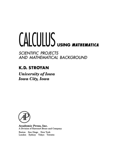 Calculus Using Mathematica. Scientific Projects and Mathematical Background