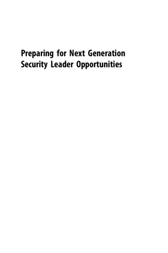 Preparing for Next Generation Security Leader Opportunities. Proven Practices