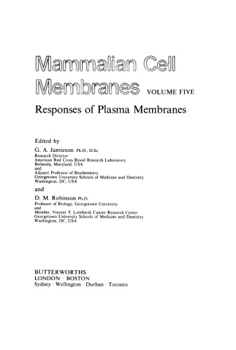 Responses of Plasma Membranes. Mammalian Cell Membranes, Volume 5